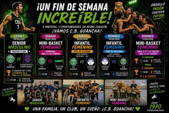 🏀🔥 ¡¡¡𝗙𝗜𝗡 𝗗𝗘 𝗦𝗘𝗠𝗔𝗡𝗔 𝗘𝗦𝗣𝗘𝗖𝗧𝗔𝗖𝗨𝗟𝗔𝗥 𝗣𝗔𝗥𝗔 𝗘𝗟 𝗖.𝗕. 𝗚𝗨𝗔𝗡𝗖𝗛𝗔!!! 🔥🏀

Se vienen unos días apasionantes para nuestra gran familia verdiblanca 💚🤍
Partidos decisivos, una Final a 4 de Tenerife, eliminatorias de ascenso y un Plus Ultra y La Fábrica preparados para vivir un ambientazo increíble 🔥🏟️

💥 Nuestro 𝗦𝗘𝗡𝗜𝗢𝗥 𝗠𝗔𝗦𝗖𝗨𝗟𝗜𝗡𝗢 buscará una victoria que puede meterlo en la 𝗙𝗜𝗡𝗔𝗟 𝗔 𝟰 𝗗𝗘 𝗧𝗘𝗡𝗘𝗥𝗜𝗙𝗘.
💥 Nuestro 𝗠𝗜𝗡𝗜-𝗕𝗔𝗦𝗞𝗘𝗧 𝗙𝗘𝗠𝗘𝗡𝗜𝗡𝗢 disputará en casa la esperada 𝗙𝗜𝗡𝗔𝗟 𝗔 𝟰 𝗗𝗘 𝗧𝗘𝗡𝗘𝗥𝗜𝗙𝗘 después de proclamarse campeonas de la liga regular.
💥 Nuestro 𝗜𝗡𝗙𝗔𝗡𝗧𝗜𝗟 𝗙𝗘𝗠𝗘𝗡𝗜𝗡𝗢 luchará por el ascenso a Liga Canaria en una eliminatoria apasionante.

📍 𝗩𝗜𝗘𝗥𝗡𝗘𝗦 𝟮𝟵 𝗗𝗘 𝗠𝗔𝗬𝗢
🏀 𝗖.𝗕. 𝗚𝗨𝗔𝗡𝗖𝗛𝗔 🆚 𝗢𝗟𝗜𝗠𝗣𝗜𝗔 𝗡𝗜𝗩𝗔𝗥𝗜𝗔
🕤 21:30 horas
📍 Pabellón Plus Ultra

📍 𝗦𝗔́𝗕𝗔𝗗𝗢 𝟯𝟬 𝗗𝗘 𝗠𝗔𝗬𝗢
🏀 𝗙𝗜𝗡𝗔𝗟 𝗔 𝟰 𝗗𝗘 𝗧𝗘𝗡𝗘𝗥𝗜𝗙𝗘 𝗠𝗜𝗡𝗜 𝗙𝗘𝗠𝗘𝗡𝗜𝗡𝗢
🆚 Valle Sur Fátima
🕛 12:00 horas
📍 Pabellón La Fábrica

🏀 𝗜𝗡𝗙𝗔𝗡𝗧𝗜𝗟 𝗙𝗘𝗠𝗘𝗡𝗜𝗡𝗢 – 𝗙𝗔𝗦𝗘 𝗗𝗘 𝗔𝗦𝗖𝗘𝗡𝗦𝗢 𝗔 𝗟𝗜𝗚𝗔 𝗖𝗔𝗡𝗔𝗥𝗜𝗔
🆚 Juventud Laguna
🕔 17:00 horas
📍 Pabellón CEIP Plus Ultra

📍 𝗗𝗢𝗠𝗜𝗡𝗚𝗢 𝟯𝟭 𝗗𝗘 𝗠𝗔𝗬𝗢
🏀 𝗣𝗔𝗥𝗧𝗜𝗗𝗢 𝗗𝗘 𝗩𝗨𝗘𝗟𝗧𝗔 – 𝗙𝗔𝗦𝗘 𝗗𝗘 𝗔𝗦𝗖𝗘𝗡𝗦𝗢 𝗔 𝗟𝗜𝗚𝗔 𝗖𝗔𝗡𝗔𝗥𝗜𝗔
🆚 Juventud Laguna
🕔 17:00 horas
📍 Pabellón Municipal Esteban Afonso Rodríguez

🏀 𝗙𝗜𝗡𝗔𝗟 𝗔 𝟰 𝗠𝗜𝗡𝗜 𝗙𝗘𝗠𝗘𝗡𝗜𝗡𝗢
➡️ Si ganamos semifinal: 𝗙𝗜𝗡𝗔𝗟 – 𝟭𝟮:𝟬𝟬 𝗛𝗢𝗥𝗔𝗦
➡️ Si perdemos semifinal: 𝟯º 𝗬 𝟰º 𝗣𝗨𝗘𝗦𝗧𝗢 – 𝟭𝟬:𝟬𝟬 𝗛𝗢𝗥𝗔𝗦
📍 Pabellón La Fábrica

💚🤍 Orgullo absoluto de nuestra cantera

👏 ¡¡¡𝗠𝗨𝗖𝗛𝗜́𝗦𝗜𝗠𝗔 𝗦𝗨𝗘𝗥𝗧𝗘 𝗔 𝗧𝗢𝗗𝗢𝗦 𝗡𝗨𝗘𝗦𝗧𝗥𝗢𝗦 𝗘𝗤𝗨𝗜𝗣𝗢𝗦!!!
👏 ¡¡¡𝗩𝗔𝗠𝗢𝗦 𝗖.𝗕. 𝗚𝗨𝗔𝗡𝗖𝗛𝗔!!!

🙏 𝗚𝗥𝗔𝗖𝗜𝗔𝗦 𝗔 𝗤𝗨𝗜𝗘𝗡𝗘𝗦 𝗦𝗜𝗚𝗨𝗘𝗡 𝗔𝗣𝗢𝗬𝗔𝗡𝗗𝗢 𝗡𝗨𝗘𝗦𝗧𝗥𝗢 𝗖𝗟𝗨𝗕:

⛽ 𝗣𝗖𝗔𝗡 𝗟𝗔 𝗚𝗨𝗔𝗡𝗖𝗛𝗔 – energía para seguir creciendo juntos.

🏢 𝗔𝗬𝗨𝗡𝗧𝗔𝗠𝗜𝗘𝗡𝗧𝗢 𝗗𝗘 𝗟𝗔 𝗚𝗨𝗔𝗡𝗖𝗛𝗔 – siempre al lado del deporte base y de nuestro club.

⬆️ 𝗙𝗘𝗗𝗘𝗦 𝗔𝗦𝗖𝗘𝗡𝗦𝗢𝗥𝗘𝗦 – impulsando el presente y el futuro del CBG.

#SomosFamiliaCBG #Desde1970 💚🏀