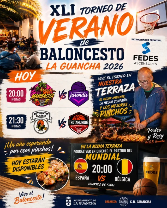 #️⃣🍢 ¡¡¡𝗩𝗨𝗘𝗟𝗩𝗘𝗡 𝗟𝗢𝗦 𝗙𝗔𝗠𝗢𝗦𝗢𝗦 𝗣𝗜𝗡𝗖𝗛𝗢𝗦 𝗗𝗘 𝗣𝗘𝗗𝗥𝗢 𝗬 𝗥𝗢𝗦𝗬!!! 🍢🔥
😍 ¡𝗨𝗡 𝗔Ñ𝗢 𝗘𝗦𝗣𝗘𝗥𝗔𝗡𝗗𝗢 𝗣𝗢𝗥 𝗘𝗟𝗟𝗢𝗦… 𝗬 𝗘𝗦𝗧𝗔 𝗡𝗢𝗖𝗛𝗘 𝗩𝗨𝗘𝗟𝗩𝗘𝗡 𝗔 𝗟𝗔 𝗙𝗘𝗗𝗘𝗦 𝗔𝗥𝗘𝗡𝗔!
El 𝗫𝗟𝗜 𝗧𝗢𝗥𝗡𝗘𝗢 𝗗𝗘 𝗩𝗘𝗥𝗔𝗡𝗢 𝗗𝗘 𝗕𝗔𝗟𝗢𝗡𝗖𝗘𝗦𝗧𝗢 𝗟𝗔 𝗚𝗨𝗔𝗡𝗖𝗛𝗔 𝟮𝟬𝟮𝟲 no solo trae el mejor baloncesto del verano… también recupera uno de sus grandes clásicos: 𝗟𝗢𝗦 𝗘𝗦𝗣𝗘𝗖𝗧𝗔𝗖𝗨𝗟𝗔𝗥𝗘𝗦 𝗣𝗜𝗡𝗖𝗛𝗢𝗦 𝗗𝗘 𝗣𝗘𝗗𝗥𝗢 𝗬 𝗥𝗢𝗦𝗬, una cita que cada año esperan jugadores, familias y aficionados. 🍢❤️
🏀 𝗣𝗔𝗥𝗧𝗜𝗗𝗢𝗦 𝗗𝗘 𝗛𝗢𝗬
🕗 𝟮𝟬:𝟬𝟬 𝗛 | 𝗠𝗔𝗠𝗕𝗔𝗖𝗜𝗧𝗔 🆚 𝗝𝗔𝗥𝗢𝗡𝗗𝗜𝗦
🕤 𝟮𝟭:𝟯𝟬 𝗛 | 𝗔𝗨𝗧𝗛𝗘𝗡𝗧𝗜𝗖 𝗖𝗟𝗔𝗦𝗦𝗜𝗖 🆚 𝗧𝗥𝗢𝗧𝗔𝗠𝗨𝗡𝗗𝗢𝗦
⚽ 𝗬 𝗔 𝗟𝗔𝗦 𝟮𝟬:𝟬𝟬 𝗛… 𝗣𝗢𝗗𝗥Á𝗦 𝗦𝗘𝗚𝗨𝗜𝗥 𝗘𝗡 𝗗𝗜𝗥𝗘𝗖𝗧𝗢 𝗘𝗡 𝗡𝗨𝗘𝗦𝗧𝗥𝗔 𝗧𝗘𝗥𝗥𝗔𝗭𝗔 𝗘𝗟 𝗣𝗔𝗥𝗧𝗜𝗗𝗔𝗭𝗢 𝗗𝗘𝗟 𝗠𝗨𝗡𝗗𝗜𝗔𝗟
🇪🇸 𝗘𝗦𝗣𝗔Ñ𝗔 🆚 𝗕É𝗟𝗚𝗜𝗖𝗔 🇧🇪
🏆 𝗖𝗨𝗔𝗥𝗧𝗢𝗦 𝗗𝗘 𝗙𝗜𝗡𝗔𝗟
🍻 𝗟𝗔 𝗙𝗘𝗗𝗘𝗦 𝗔𝗥𝗘𝗡𝗔 𝗧𝗘 𝗘𝗦𝗣𝗘𝗥𝗔 con el mejor ambiente, buena música, terraza de verano, bebidas bien frías y los inconfundibles 𝗣𝗜𝗡𝗖𝗛𝗢𝗦 𝗗𝗘 𝗣𝗘𝗗𝗥𝗢 𝗬 𝗥𝗢𝗦𝗬 recién hechos.
💙 𝗚𝗥𝗔𝗖𝗜𝗔𝗦 𝗔 𝗙𝗘𝗗𝗘𝗦 𝗔𝗦𝗖𝗘𝗡𝗦𝗢𝗥𝗘𝗦, patrocinador principal del torneo, por seguir impulsando uno de los grandes acontecimientos deportivos del verano en La Guancha.
🔥 𝗕𝗔𝗟𝗢𝗡�