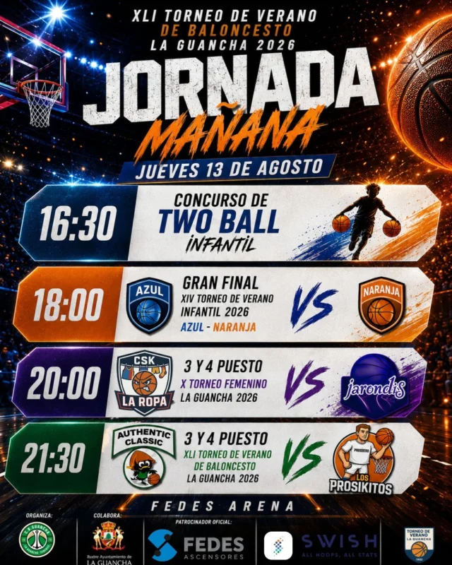 🏀🔥 𝗠𝗔Ñ𝗔𝗡𝗔, 𝗝𝗨𝗘𝗩𝗘𝗦 𝟭𝟯 𝗗𝗘 𝗔𝗚𝗢𝗦𝗧𝗢, 𝗘𝗟 𝗙𝗘𝗗𝗘𝗦 𝗔𝗥𝗘𝗡𝗔 𝗩𝗨𝗘𝗟𝗩𝗘 𝗔 𝗩𝗜𝗕𝗥𝗔𝗥 🔥🏀
Se viene una tarde-noche 𝗘𝗦𝗣𝗘𝗖𝗧𝗔𝗖𝗨𝗟𝗔𝗥 dentro de nuestros Torneos de Verano 2026. 🤩🏆 Cuatro citas, baloncesto desde las 𝟭𝟲:𝟯𝟬 𝗵𝗼𝗿𝗮𝘀 y mucho en juego sobre la pista. 💥⛹️‍♀️⛹️‍♂️
🎯🏀 𝗟𝗔𝗦 𝟭𝟲:𝟯𝟬 𝗛 | 𝗖𝗢𝗡𝗖𝗨𝗥𝗦𝗢 𝗧𝗪𝗢 𝗕𝗔𝗟𝗟 𝗜𝗡𝗙𝗔𝗡𝗧𝗜𝗟
Nuestros jóvenes jugadores y jugadoras abrirán la jornada demostrando coordinación, velocidad y puntería. 🎯⚡🏀
🏆🔥 𝗟𝗔𝗦 𝟭𝟴:𝟬𝟬 𝗛 | 𝗚𝗥𝗔𝗡 𝗙𝗜𝗡𝗔𝗟 – 𝗫𝗜𝗩 𝗧𝗢𝗥𝗡𝗘𝗢 𝗗𝗘 𝗩𝗘𝗥𝗔𝗡𝗢 𝗜𝗡𝗙𝗔𝗡𝗧𝗜𝗟 𝟮𝟬𝟮𝟲
🔵 𝗔𝗭𝗨𝗟 🆚 𝗡𝗔𝗥𝗔𝗡𝗝𝗔 🟠
¡Llegó la hora de luchar por el título! 🏆 Dos equipos frente a frente en el partido que decidirá al 𝗖𝗔𝗠𝗣𝗘Ó𝗡 𝗗𝗘𝗟 𝗧𝗢𝗥𝗡𝗘𝗢 𝗜𝗡𝗙𝗔𝗡𝗧𝗜𝗟 𝟮𝟬𝟮𝟲. 💙🧡
🥉🏀 𝗟𝗔𝗦 𝟮𝟬:𝟬𝟬 𝗛 | 𝟯.º 𝗬 𝟰.º 𝗣𝗨𝗘𝗦𝗧𝗢 – 𝗫 𝗧𝗢𝗥𝗡𝗘𝗢 𝗗𝗘 𝗩𝗘𝗥𝗔𝗡𝗢 𝗙𝗘𝗠𝗘𝗡𝗜𝗡𝗢 𝟮𝟬𝟮𝟲
👕 𝗖𝗦𝗞 𝗟𝗔 𝗥𝗢𝗣𝗔 🆚 𝗝𝗔𝗥𝗢𝗡𝗗𝗜𝗦 💜
Último partido del torneo para ambos equipos y una nueva batalla por terminar la competición subiendo al podio. 💪🔥
🥉🔥 𝗟𝗔𝗦 𝟮𝟭:𝟯𝟬 𝗛 | 𝟯.º 𝗬 𝟰.º 𝗣𝗨𝗘𝗦𝗧𝗢 – 𝗫𝗟𝗜 𝗧𝗢𝗥𝗡𝗘𝗢 𝗗𝗘 𝗩𝗘𝗥𝗔𝗡𝗢 𝗗𝗘 𝗕𝗔𝗟𝗢𝗡𝗖𝗘𝗦𝗧𝗢 𝟮𝟬𝟮𝟲
🟢 𝗔𝗨𝗧𝗛𝗘𝗡𝗧𝗜𝗖 𝗖𝗟𝗔𝗦𝗦𝗜𝗖 🆚 𝗟𝗢𝗦 𝗣𝗥𝗢𝗦𝗜𝗞𝗜𝗧𝗢𝗦 🟠
Dos equipos que lo han dado todo durante el torneo se citan en el último encuentro de una jornada que promete emociones hasta el final. 💥🏀
📍 𝗙𝗘𝗗𝗘𝗦 𝗔𝗥𝗘𝗡𝗔 – 𝗣𝗟𝗨𝗦 𝗨𝗟𝗧𝗥𝗔
📺🎥 Baloncesto, espectáculo y todo el ambiente de nuestro Torneo de Verano.
🍺🌭 Y, como siempre, nuestra 𝗧𝗘𝗥𝗥𝗔𝗭𝗔 𝗗𝗘 𝗩𝗘𝗥𝗔𝗡𝗢 preparada para acompañar una tarde-noche de baloncesto como las de toda la vida. 🙌☀️
💚🤍 𝗠𝗔Ñ𝗔𝗡𝗔 𝗧𝗘𝗡𝗘𝗠𝗢𝗦 𝗨𝗡𝗔 𝗖𝗜𝗧𝗔 𝗘𝗡 𝗘𝗟 𝗙𝗘𝗗𝗘𝗦 𝗔𝗥𝗘𝗡𝗔
🏀🔥 𝗖𝗨𝗔𝗧𝗥𝗢 𝗖𝗜𝗧𝗔𝗦. 𝗨𝗡𝗔 𝗧𝗔𝗥𝗗𝗘 𝗖𝗢𝗠𝗣𝗟𝗘𝗧𝗔. 𝗬 𝗠𝗨𝗖𝗛𝗢 𝗕𝗔𝗟𝗢𝗡𝗖𝗘𝗦𝗧𝗢.
🔵🟠🏆💜🥉🟢🔥🏀
𝗙𝗘𝗗𝗘𝗦 𝗔𝗦𝗖𝗘𝗡𝗦𝗢𝗥𝗘𝗦 – 𝗣𝗔𝗧𝗥𝗢𝗖𝗜𝗡𝗔𝗗𝗢𝗥 𝗢𝗙𝗜𝗖𝗜𝗔𝗟
🤝 Colabora: 𝗔𝘆𝘂𝗻𝘁𝗮𝗺𝗶𝗲𝗻𝘁𝗼 𝗱𝗲 𝗟𝗮 𝗚𝘂𝗮𝗻𝗰𝗵𝗮
🏀 Organiza: 𝗖.𝗕. 𝗚𝘂𝗮𝗻𝗰𝗵𝗮
#SomosFamiliaCBG 💚🤍
#Desde1970 🏀
#TorneoDeVerano2026
#LaGuancha
#FedesArena