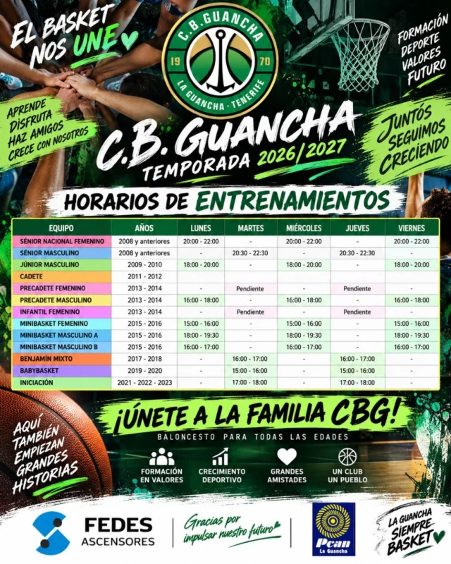 🏀💚 𝗦Ú𝗠𝗔𝗧𝗘 𝗔 𝗟𝗔 𝟮𝟲/𝟮𝟳 𝗗𝗘𝗟 𝗖.𝗕. 𝗚𝗨𝗔𝗡𝗖𝗛𝗔
Una nueva temporada está a punto de comenzar y en el 𝗖.𝗕. 𝗚𝗨𝗔𝗡𝗖𝗛𝗔 𝗤𝗨𝗘𝗥𝗘𝗠𝗢𝗦 𝗦𝗘𝗚𝗨𝗜𝗥 𝗛𝗔𝗖𝗜𝗘𝗡𝗗𝗢 𝗖𝗥𝗘𝗖𝗘𝗥 𝗡𝗨𝗘𝗦𝗧𝗥𝗔 𝗙𝗔𝗠𝗜𝗟𝗜𝗔. 💚🖤
Desde 𝗜𝗡𝗜𝗖𝗜𝗔𝗖𝗜Ó𝗡 𝗛𝗔𝗦𝗧𝗔 𝗦É𝗡𝗜𝗢𝗥, tenemos equipos para todas las edades. Niños, niñas, jóvenes y adultos tienen su sitio para 𝗔𝗣𝗥𝗘𝗡𝗗𝗘𝗥, 𝗖𝗢𝗠𝗣𝗘𝗧𝗜𝗥, 𝗛𝗔𝗖𝗘𝗥 𝗔𝗠𝗜𝗚𝗢𝗦 𝗬, 𝗦𝗢𝗕𝗥𝗘 𝗧𝗢𝗗𝗢, 𝗗𝗜𝗦𝗙𝗥𝗨𝗧𝗔𝗥 𝗗𝗘𝗟 𝗕𝗔𝗟𝗢𝗡𝗖𝗘𝗦𝗧𝗢. 🏀
En el cartel pueden consultar los 𝗗Í𝗔𝗦 𝗬 𝗛𝗢𝗥𝗔𝗥𝗜𝗢𝗦 𝗣𝗥𝗘𝗩𝗜𝗦𝗧𝗢𝗦 𝗗𝗘 𝗘𝗡𝗧𝗥𝗘𝗡𝗔𝗠𝗜𝗘𝗡𝗧𝗢 para la temporada 2026/2027, así como los años correspondientes a cada categoría.
📢 𝗣𝗔𝗨𝗟𝗔𝗧𝗜𝗡𝗔𝗠𝗘𝗡𝗧𝗘 𝗜𝗥𝗘𝗠𝗢𝗦 𝗜𝗡𝗙𝗢𝗥𝗠𝗔𝗡𝗗𝗢 𝗗𝗘𝗟 𝗗Í𝗔 𝗗𝗘 𝗖𝗢𝗠𝗜𝗘𝗡𝗭𝗢 𝗗𝗘 𝗟𝗢𝗦 𝗘𝗡𝗧𝗥𝗘𝗡𝗔𝗠𝗜𝗘𝗡𝗧𝗢𝗦 𝗗𝗘 𝗖𝗔𝗗𝗔 𝗘𝗤𝗨𝗜𝗣𝗢, además de cualquier detalle necesario para incorporarse a cada grupo. 
Y si todavía no formas parte del CBG, 𝗘𝗦𝗧𝗘 𝗣𝗨𝗘𝗗𝗘 𝗦𝗘𝗥 𝗧𝗨 𝗠𝗢𝗠𝗘𝗡𝗧𝗢. Buscamos jugadores y jugadoras con ganas de aprender, disfrutar, competir y compartir los valores de nuestro deporte.
💚 𝗘𝗟 𝗕𝗔𝗦𝗞𝗘𝗧 𝗡𝗢𝗦 𝗨𝗡𝗘. 𝗦Ú𝗠𝗔𝗧𝗘 𝗔 𝗟𝗔 𝗙𝗔𝗠𝗜𝗟𝗜𝗔 𝗖𝗕𝗚. 🖤
⬆️ 𝗙𝗘𝗗𝗘𝗦 𝗔𝗦𝗖𝗘𝗡𝗦𝗢𝗥𝗘𝗦
Una temporada más contamos con el respaldo de una empresa canaria con una amplia trayectoria en el sector de los 𝗔𝗦𝗖𝗘𝗡𝗦𝗢𝗥𝗘𝗦, 𝗘𝗟𝗘𝗩𝗔𝗗𝗢𝗥𝗘𝗦, 𝗔𝗖𝗖𝗘𝗦𝗜𝗕𝗜𝗟𝗜𝗗𝗔𝗗, 𝗠𝗢𝗗𝗘𝗥𝗡𝗜𝗭𝗔𝗖𝗜Ó𝗡 𝗬 𝗠𝗔𝗡𝗧𝗘𝗡𝗜𝗠𝗜𝗘𝗡𝗧𝗢. Gracias a FEDES por confiar en nuestro proyecto y seguir impulsando el deporte y la cantera de La Guancha.
⛽ 𝗣𝗖𝗔𝗡 𝗟𝗔 𝗚𝗨𝗔𝗡𝗖𝗛𝗔
Nuestra estación de servicio de referencia vuelve a estar al lado del C.B. Guancha. PCAN forma parte del día a día de Canarias a través de su red de estaciones de servicio y en La Guancha continúa demostrando su compromiso. 𝗚𝗥𝗔𝗖𝗜𝗔𝗦 𝗣𝗢𝗥 𝗔𝗣𝗢𝗦𝗧𝗔𝗥 𝗣𝗢𝗥 𝗘𝗟 𝗗𝗘𝗣𝗢𝗥𝗧𝗘 𝗬 𝗣𝗢𝗥 𝗡𝗨𝗘𝗦𝗧𝗥𝗔 𝗙𝗔𝗠𝗜𝗟𝗜𝗔 𝗖𝗕𝗚.
𝗨𝗡𝗔 𝗡𝗨𝗘𝗩𝗔 𝗧𝗘𝗠𝗣𝗢𝗥𝗔𝗗𝗔. 𝗡𝗨𝗘𝗩𝗢𝗦 𝗥𝗘𝗧𝗢𝗦. 𝗡𝗨𝗘𝗩𝗔𝗦 𝗛𝗜𝗦𝗧𝗢𝗥𝗜𝗔𝗦 𝗣𝗢𝗥 𝗘𝗦𝗖𝗥𝗜𝗕𝗜𝗥. 💚🏀
¿𝗧𝗘 𝗩𝗜𝗘𝗡𝗘𝗦 𝗔 𝗝𝗨𝗚𝗔𝗥 𝗖𝗢𝗡 𝗡𝗢𝗦𝗢𝗧𝗥𝗢𝗦?
#SomosFamiliaCBG #Desde1970